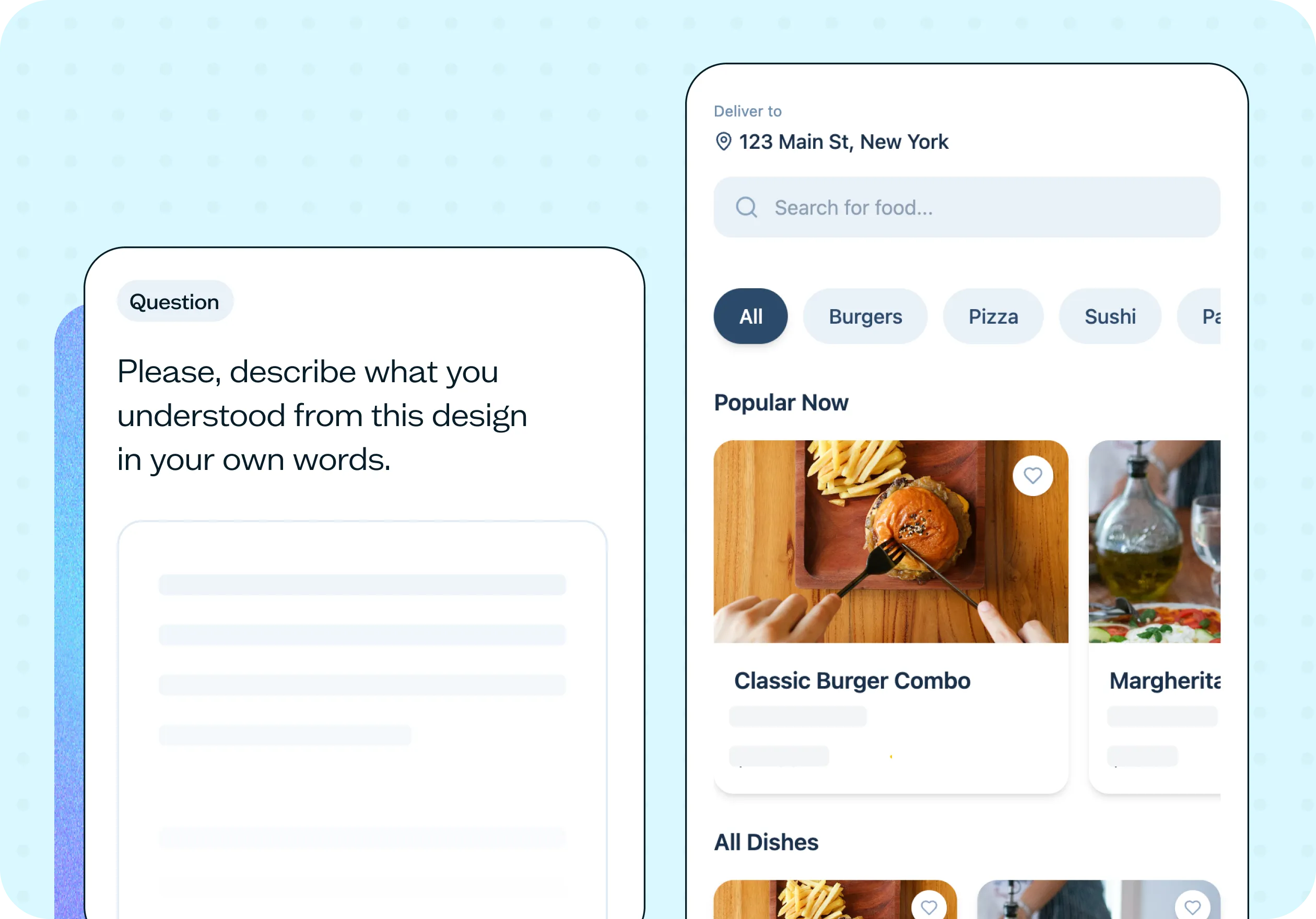 Assess early prototypes