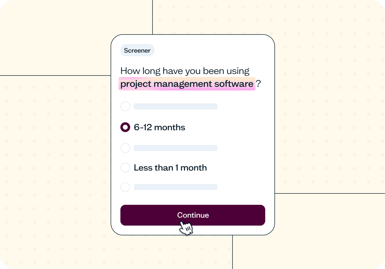 How to screen users by level of product experience: Template