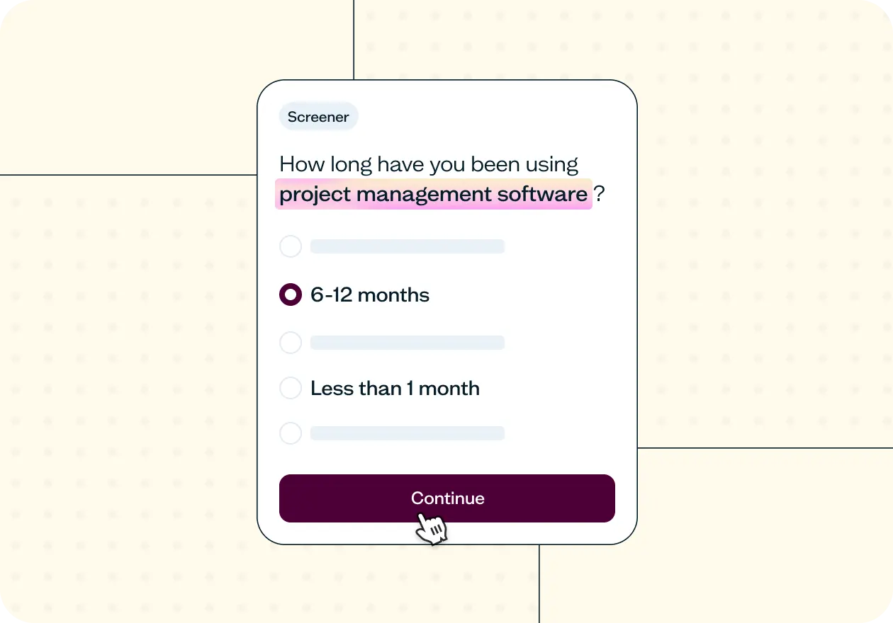 How to screen users by level of product experience: Template