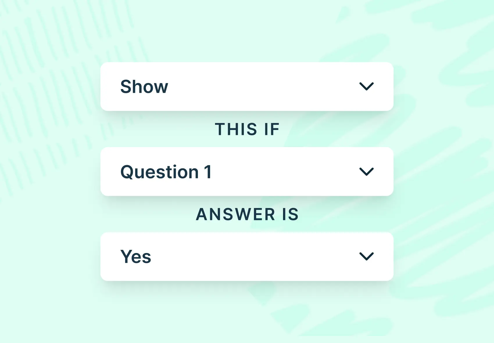 Conditional Logic