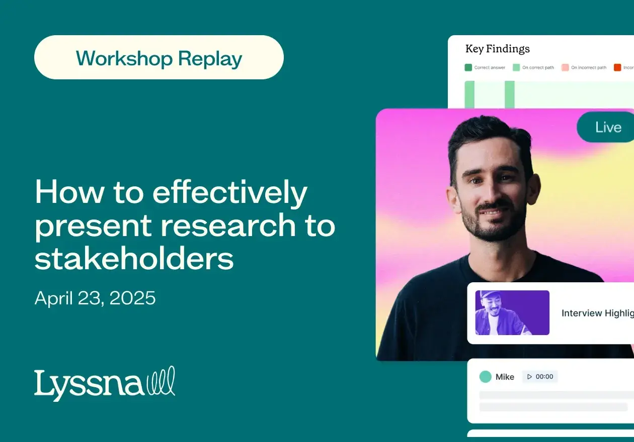 how-to-effectively-present-research-to-stakeholders-lyssna.webp